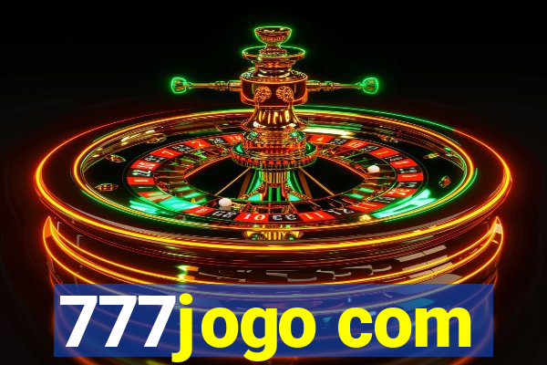 777jogo com